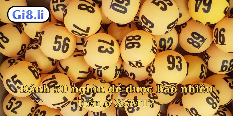 Đánh 50 nghìn đề được bao nhiêu tiền ở XSMT?